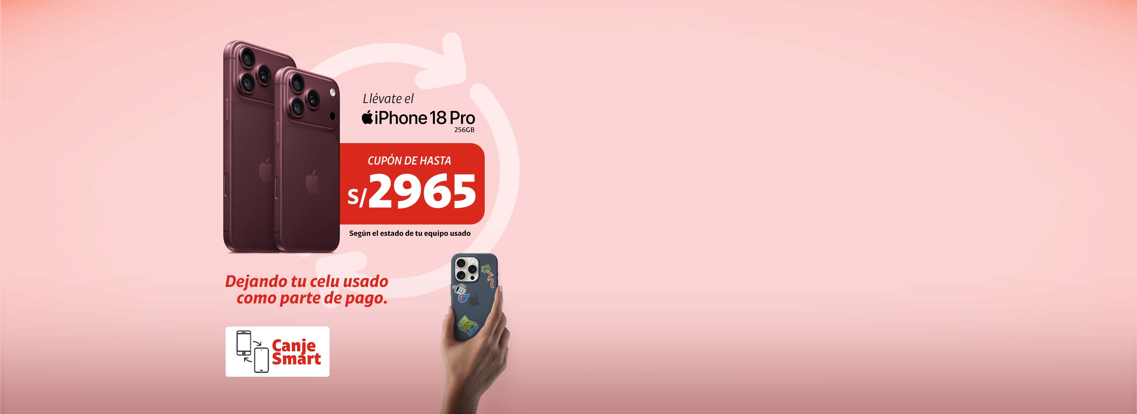 Llévate el iPhone 18 Pro 256GB con cupón de hasta S/2965 con Canje Smart
